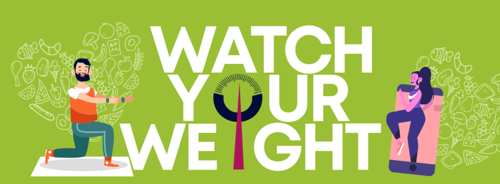 Watch Your Weight