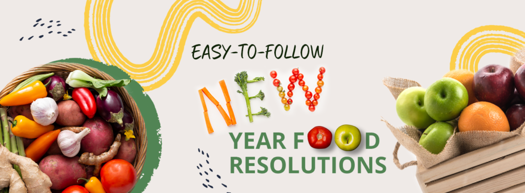 Easy-to-follow New Year Food Resolutions