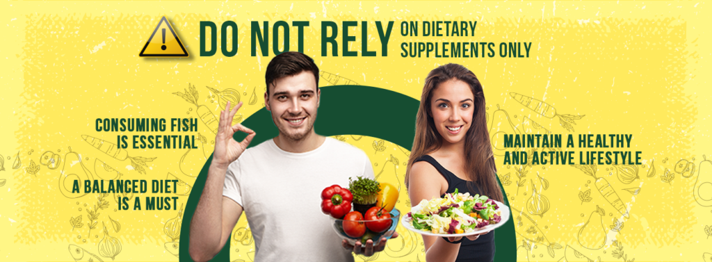 Do Not Rely On Dietary Supplements Only