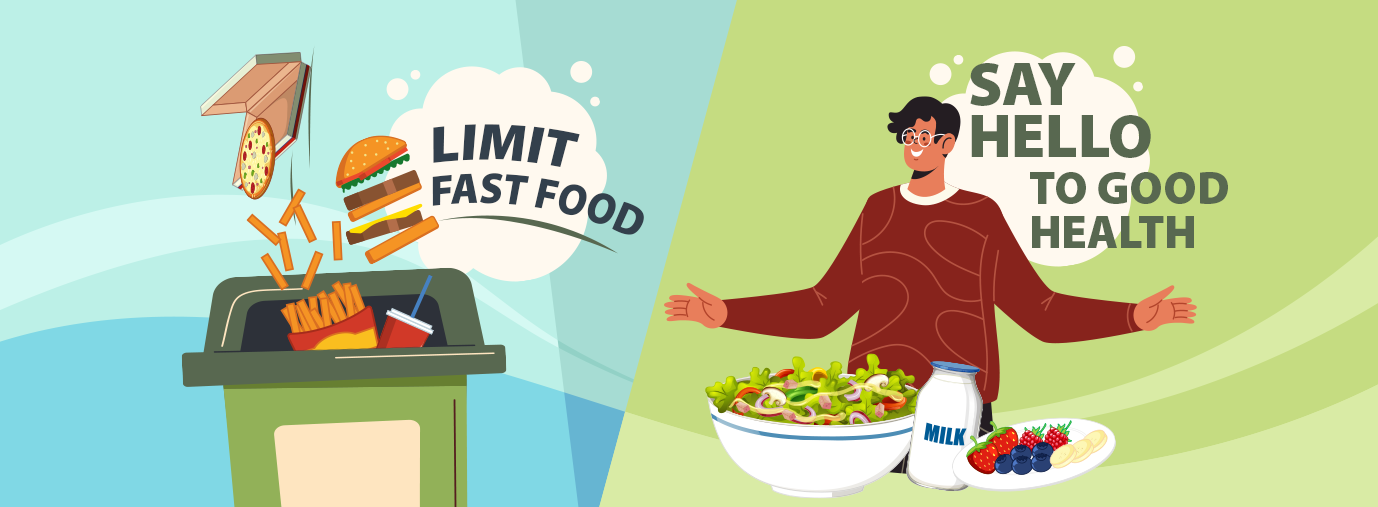 Limit Fast Food and Say Hello to Good Health