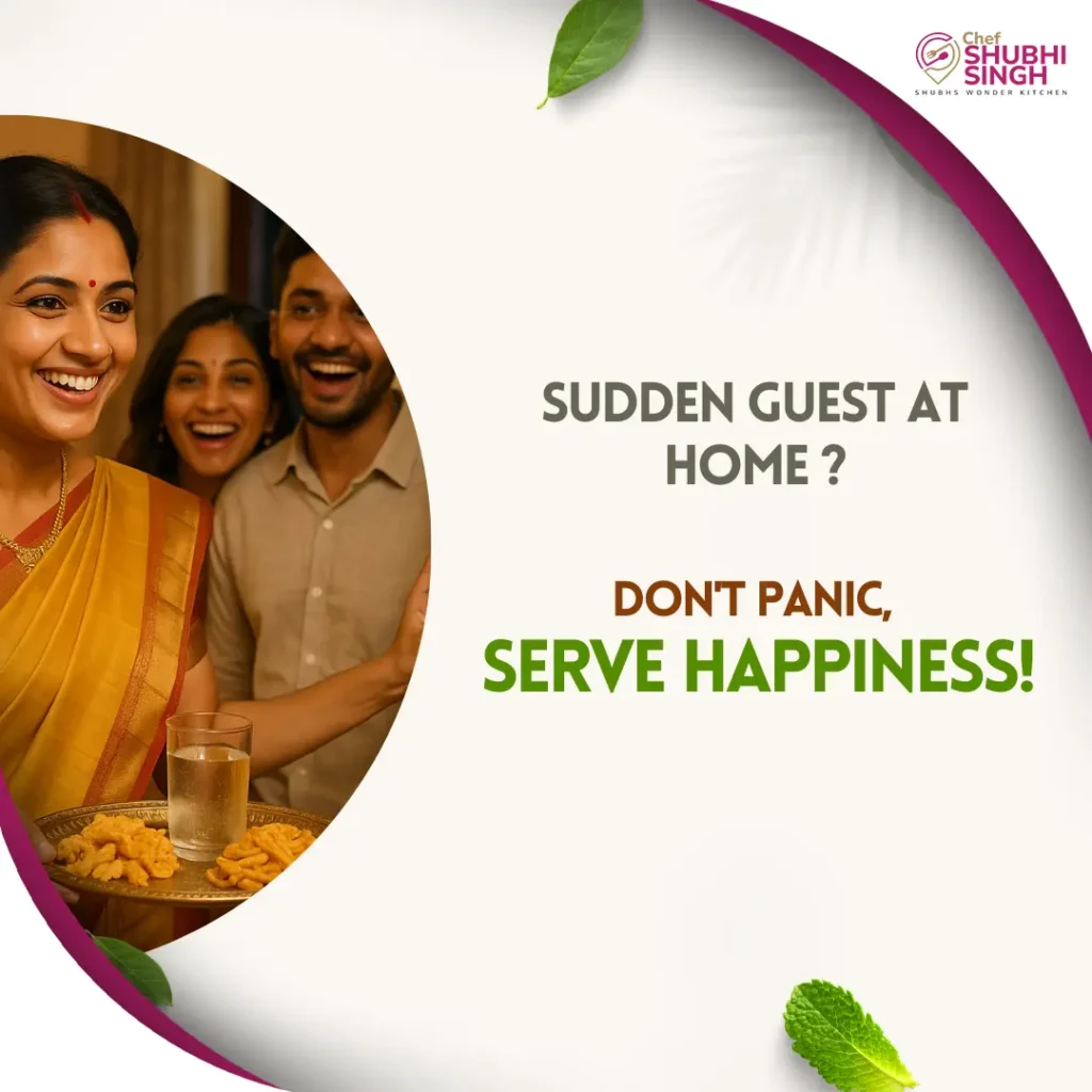SUDDEN GUESTS AT HOME? DON’T WORRY, BE HAPPY!