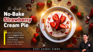 Everything You Need to Know About the Perfect No-Bake Strawberry Pie
